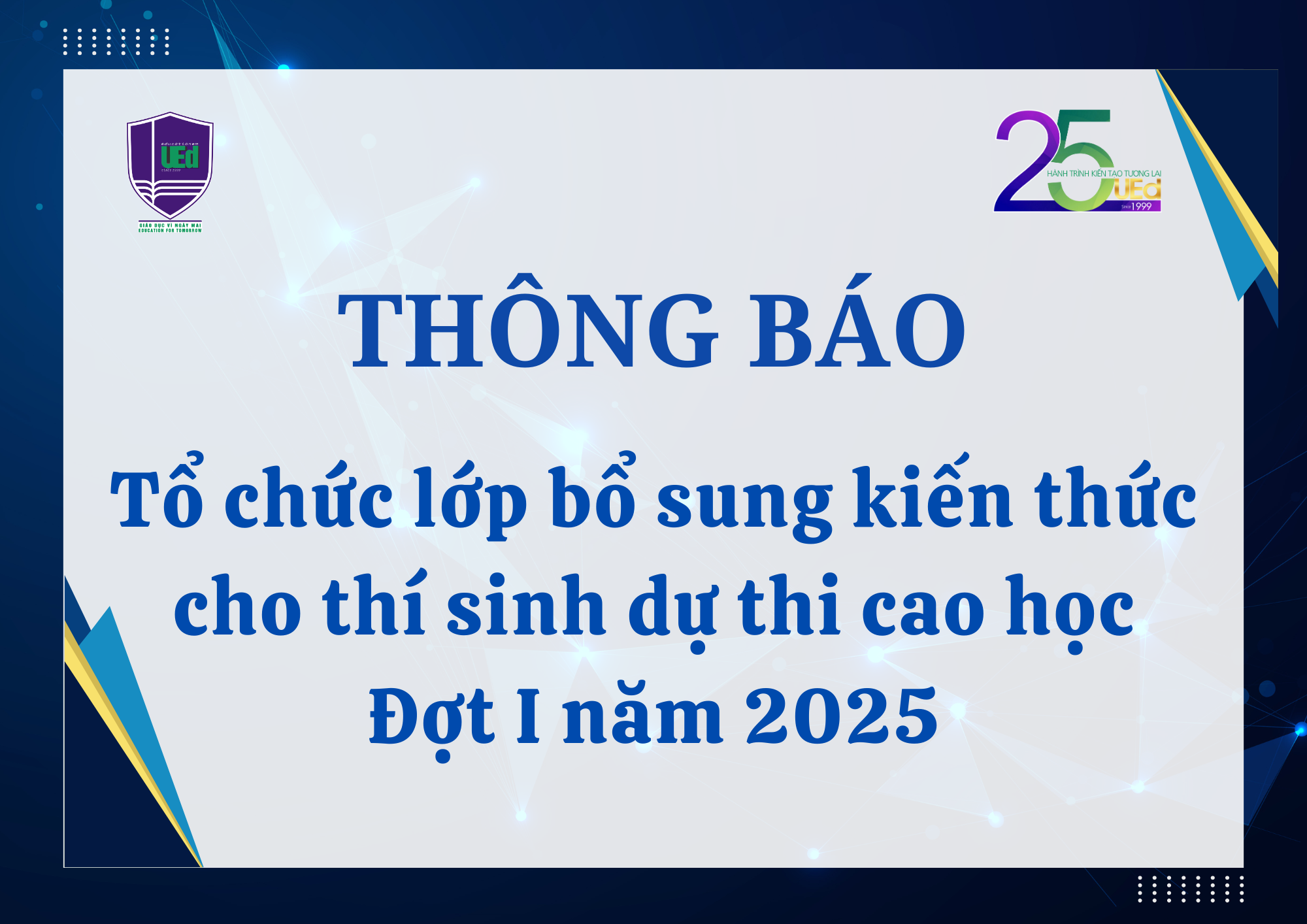 Thông báo về việc Tổ chức lớp bổ sung kiến thức cho thí sinh dự thi cao học đợt 1 năm 2025